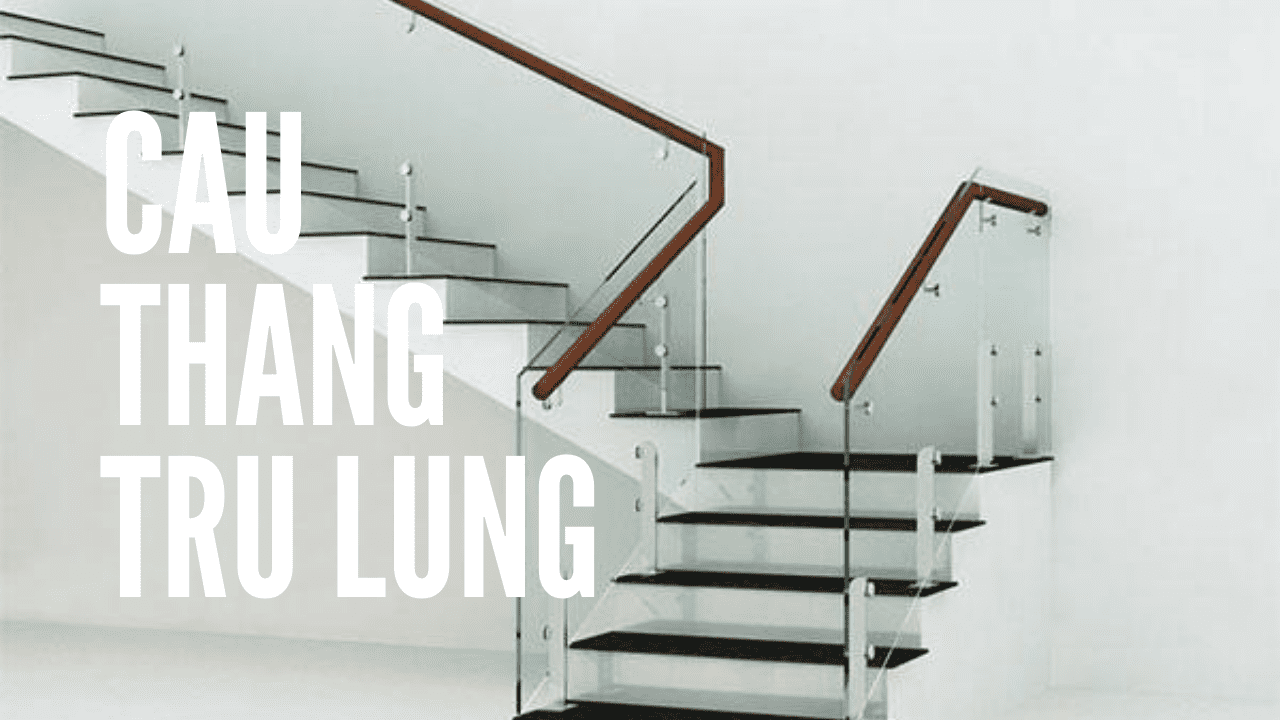 cau-thang-kinh-tay-vin-go-tru-lung